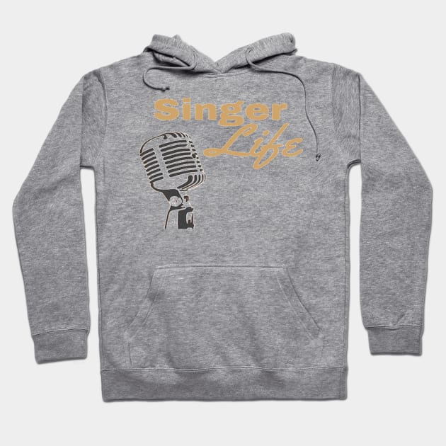 Singer Life Microphone Vocalist Hoodie by Musician Gifts